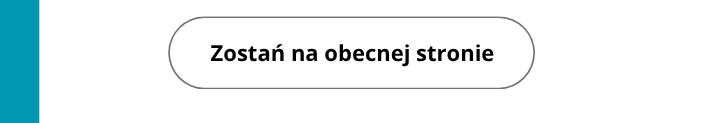 Zostań na obecnej stronie